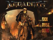 The Sick, The Dying… and The Dead e o retorno do Megadeth