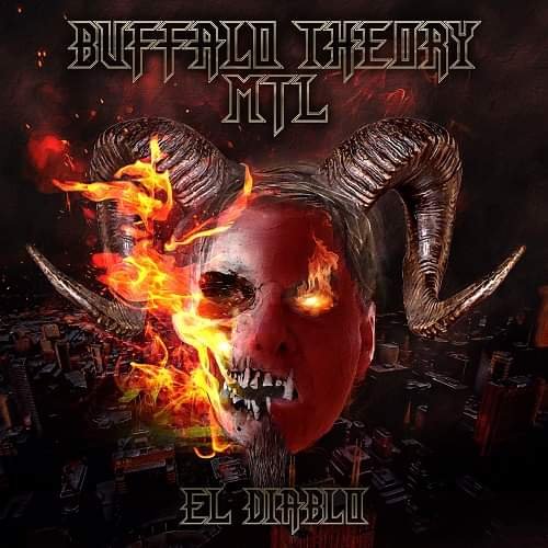 Buffalo Theory Mtl lança o single “El Diablo”, inspirado no atual (des)governo do Brasil