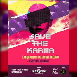 Save The Karma faz show com lançamento de single inédito dia 14 de outubro em Florianópolis