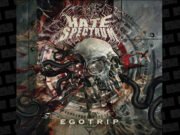 Hate Spectrum lança álbum de estreia Egotrip