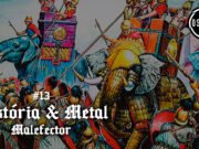 História & Metal – Counting The Corpses (Malefactor) – #13