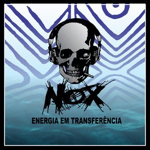 Resenha: Energia em Transferência – NOX (2021)