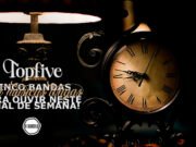 Topfive: cinco bandas com músicas longas para ouvir neste final de semana #222