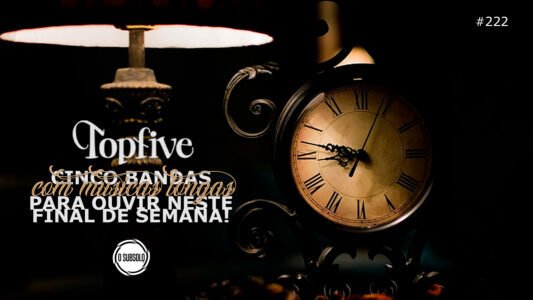 Topfive: cinco bandas com músicas longas para ouvir neste final de semana #222 Topfive: cinco bandas com músicas longas para ouvir neste final de semana #222