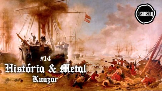 História & Metal – Machete Che Pope (Acosta Ñu) – Guerra do Paraguai – (Kuazar) #14