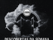 Descobertas da Semana na Groover – #7