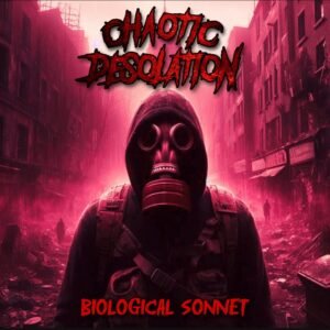 Resenha: Biological Sonnet – Chaotic Desolation (2024)