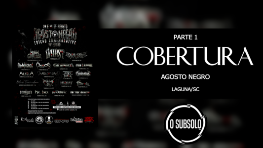 Cobertura: 10º Agosto Negro (Laguna/SC) | Parte 1 – Sábado