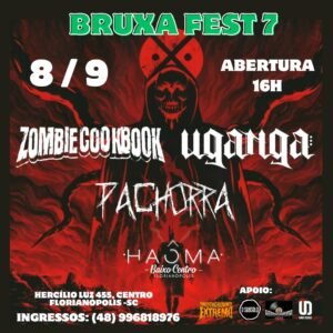Bruxa Fest 7 acontece neste domingo em Florianópolis/SC com Uganga, Zombie Cookbook e Pachorra