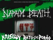 Napalm Death, Krisiun e Ratos de Porão prometem destruição sonora em show inédito em Curitiba