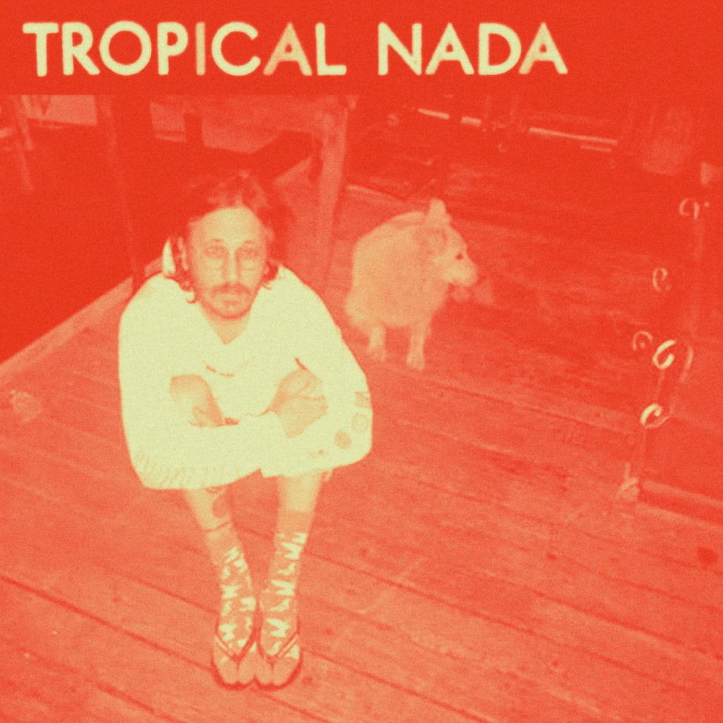 Resenha: Tropical Nada – Tropical Nada (2023)