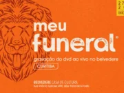 Meu Funeral: Gravação do DVD ao vivo em Curitiba